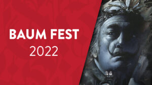 Aperçu du BAUM Fest 2022