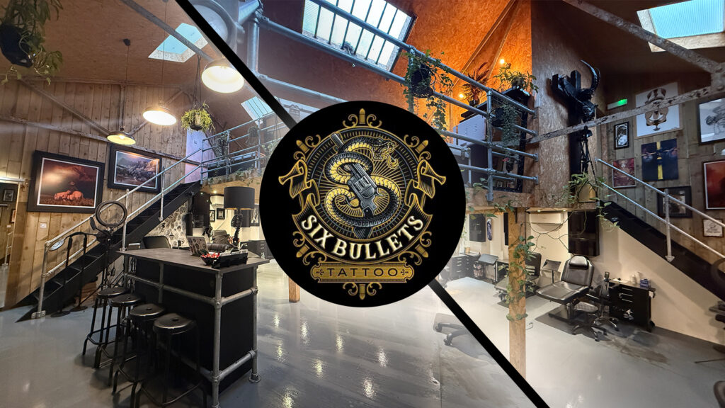 Studio en vedette - Six Bullets Tattoo