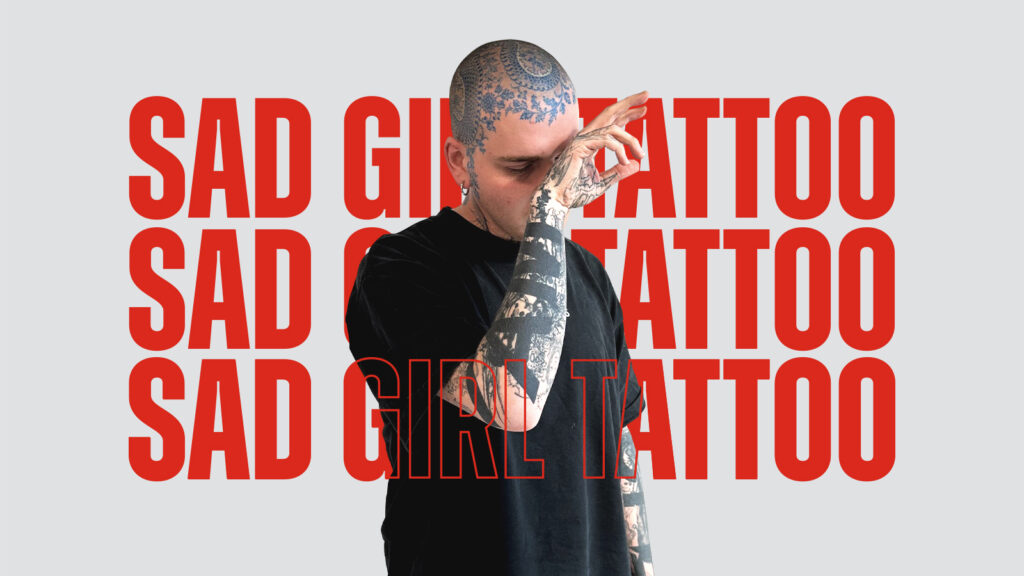 Artiste Sponsorisé du Mois - Sad Girl Tattoo