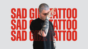 Artiste Sponsorisé du Mois - Sad Girl Tattoo